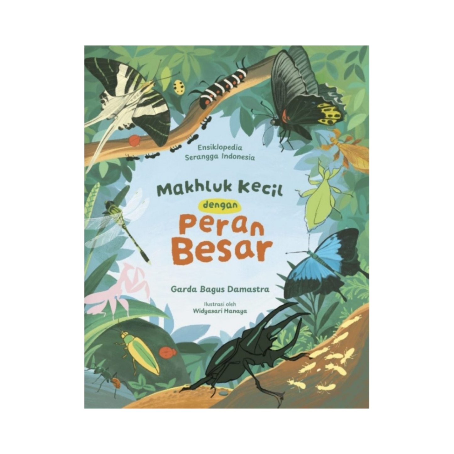 Makhluk Kecil dengan Peran Besar