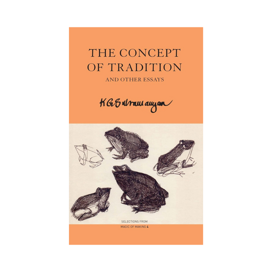 The Concept of Tradition: And Other Essays