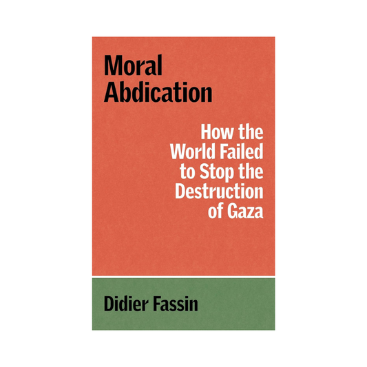 Moral Abdication: How the World Failed to Stop the Destruction of Gaza