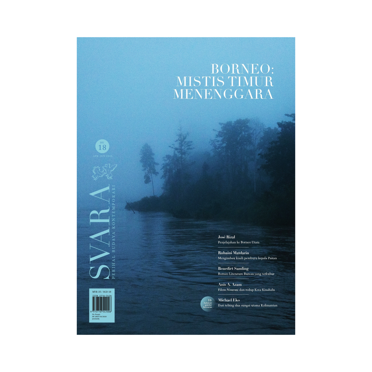 SVARA Isu 18 | Borneo: Mistis Timur Menenggara