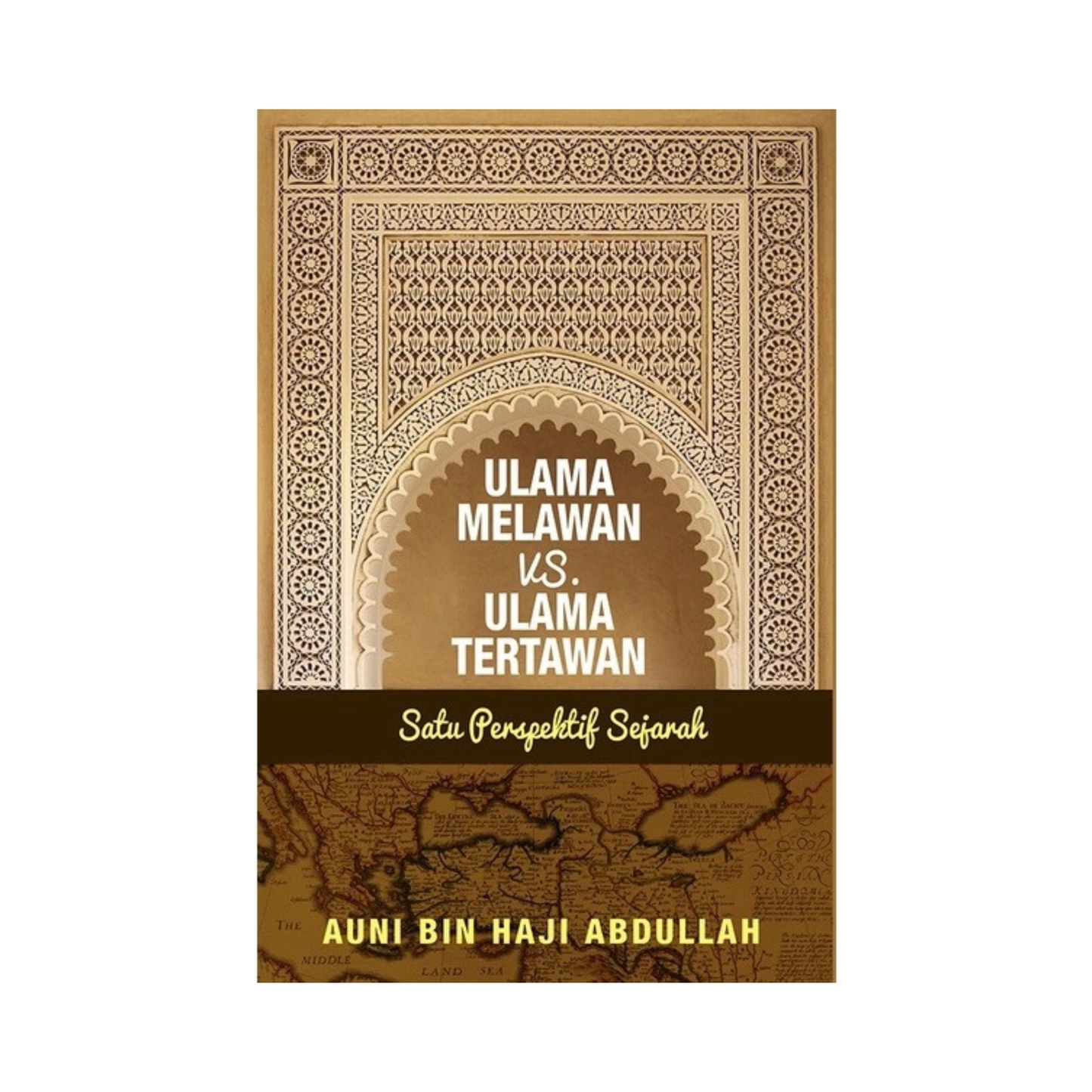 Ulama Melawan Vs. Ulama Tertawan: Satu Perspektif Sejarah