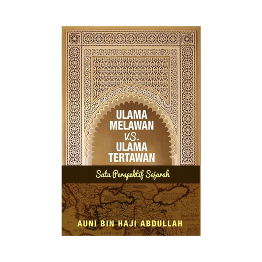Ulama Melawan Vs. Ulama Tertawan: Satu Perspektif Sejarah