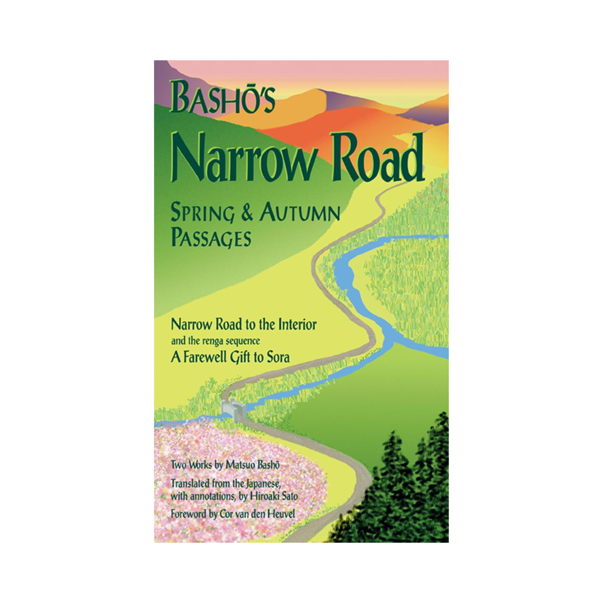 Basho's Narrow Road: Spring and Autumn Passages