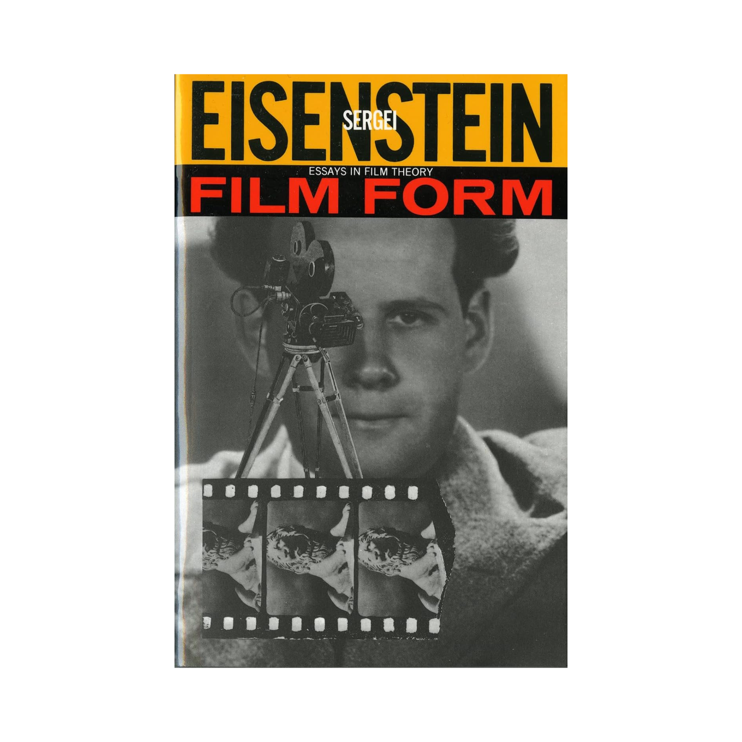 Film Form: Essays in Film Theory