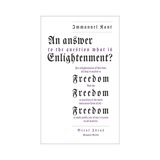 An Answer to the Question: 'What is Enlightenment?' | Penguin Great Ideas