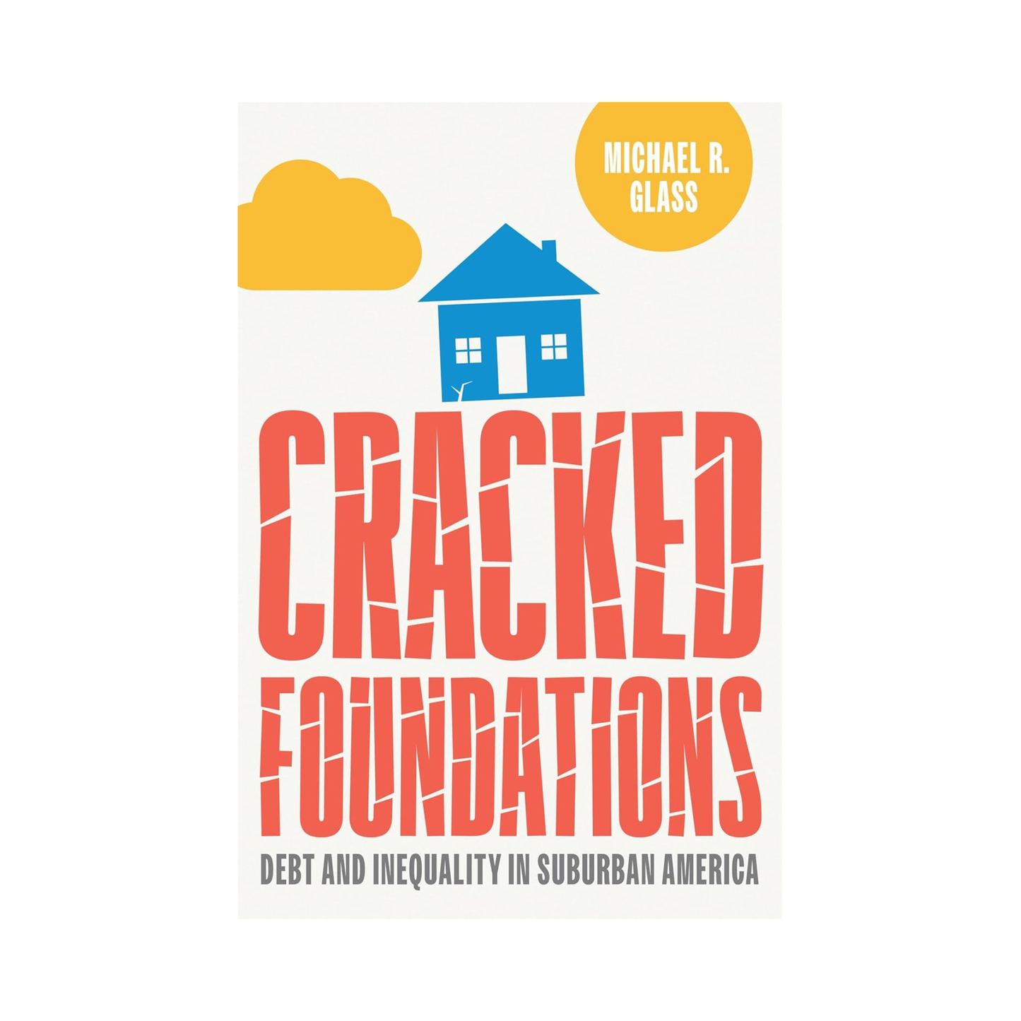 Cracked Foundations: Debt and Inequality in Suburban America