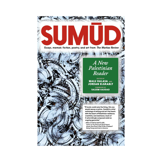 Sumūd: A New Palestinian Reader