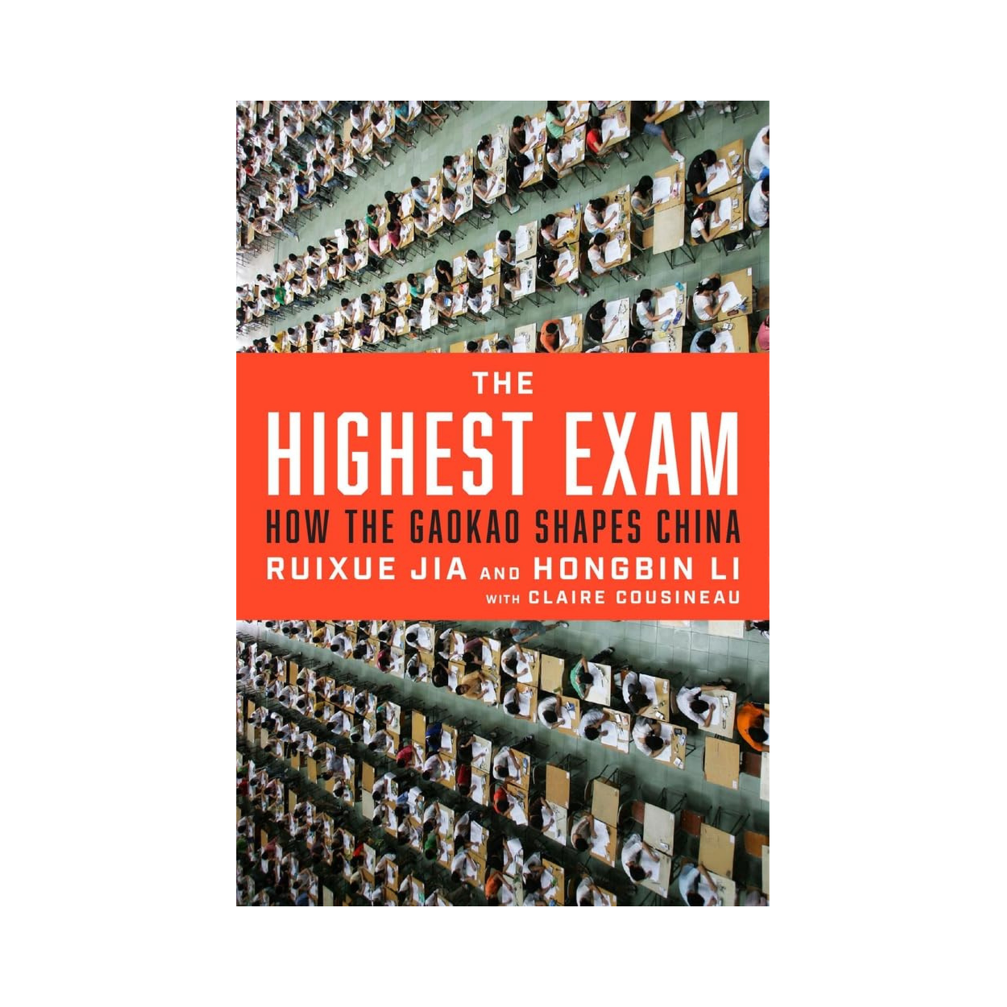 The Highest Exam: How the Gaokao Shapes China