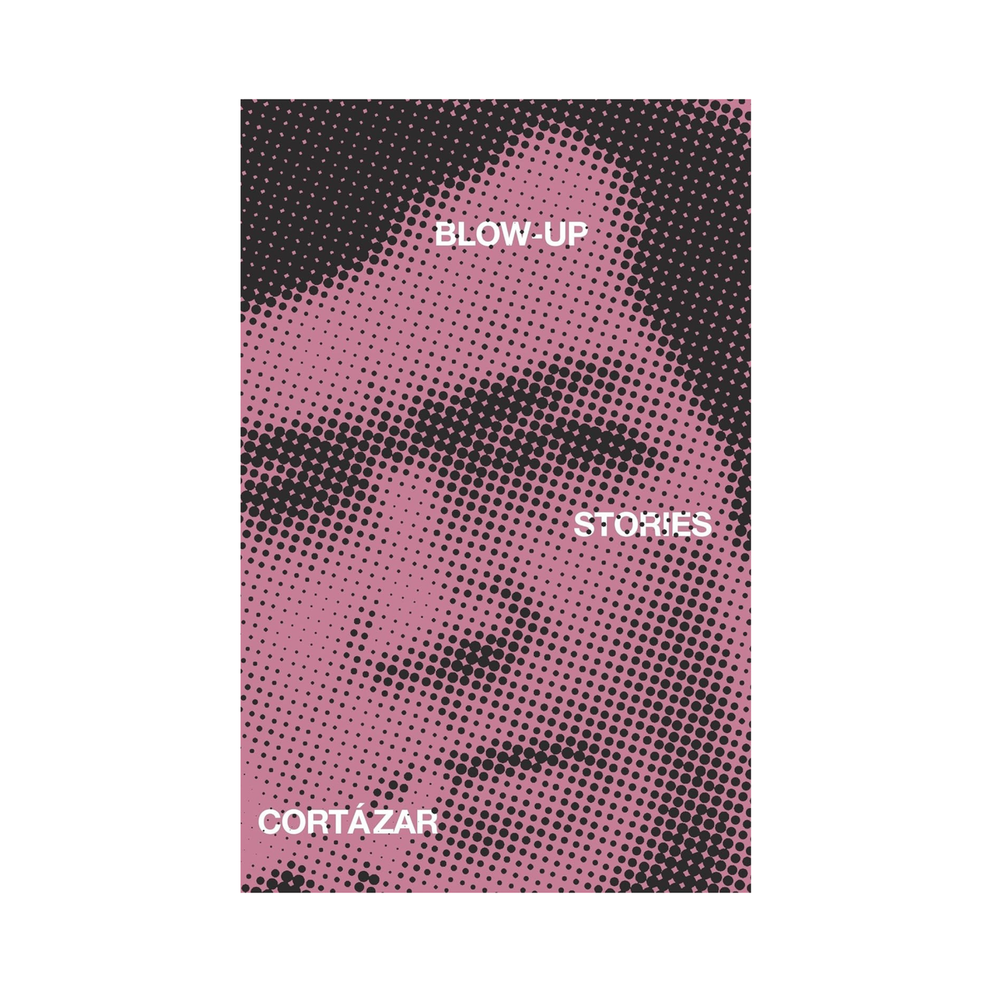 Blow-Up: And Other Stories