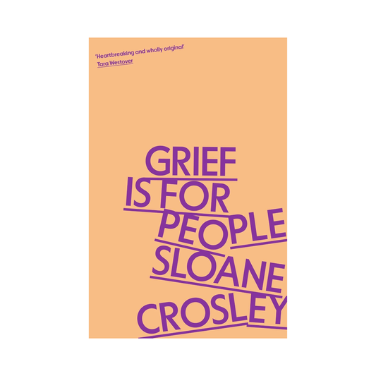 Grief Is For People