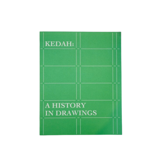 Kedah: A History in Drawings