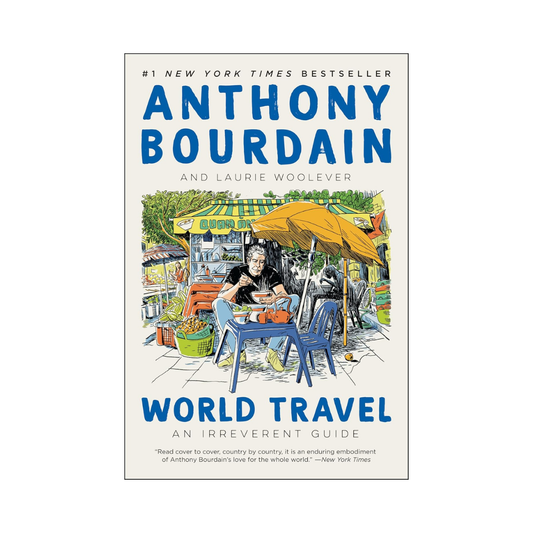 World Travel: An Irreverent Guide