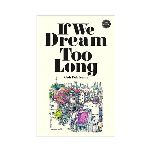 If We Dream Too Long
