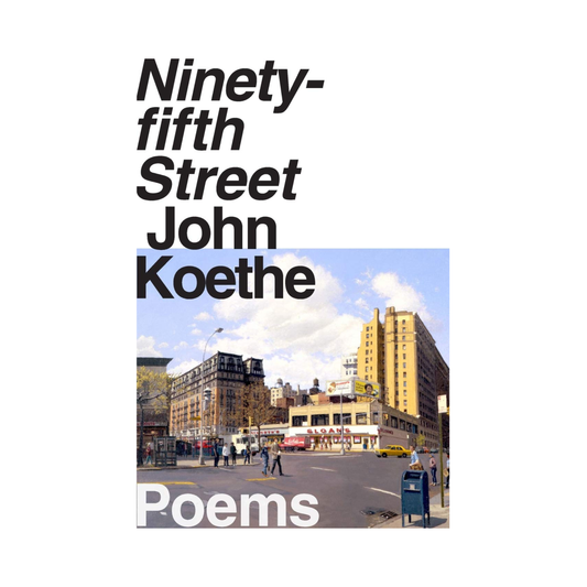 Ninety-Fifth Street: Poems