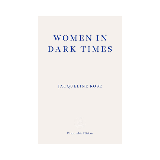 Women in Dark Times