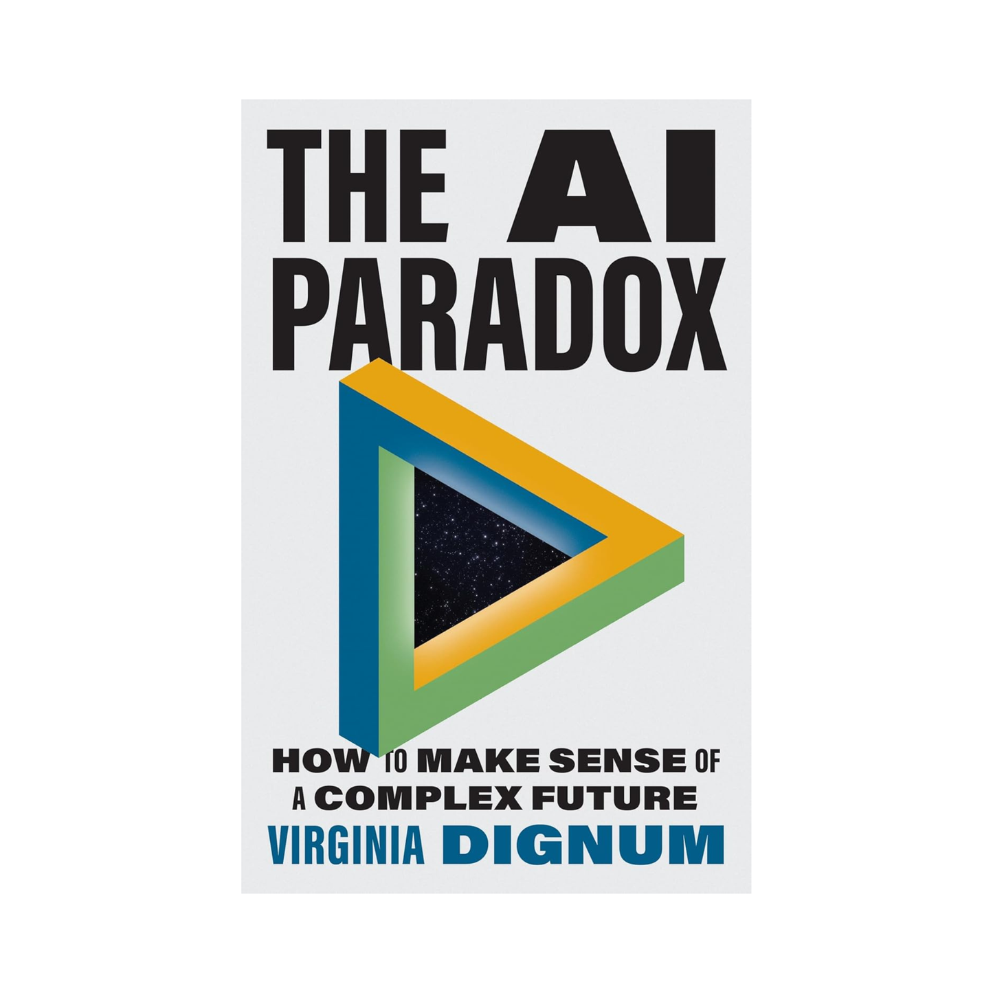 The AI Paradox: How to Make Sense of a Complex Future