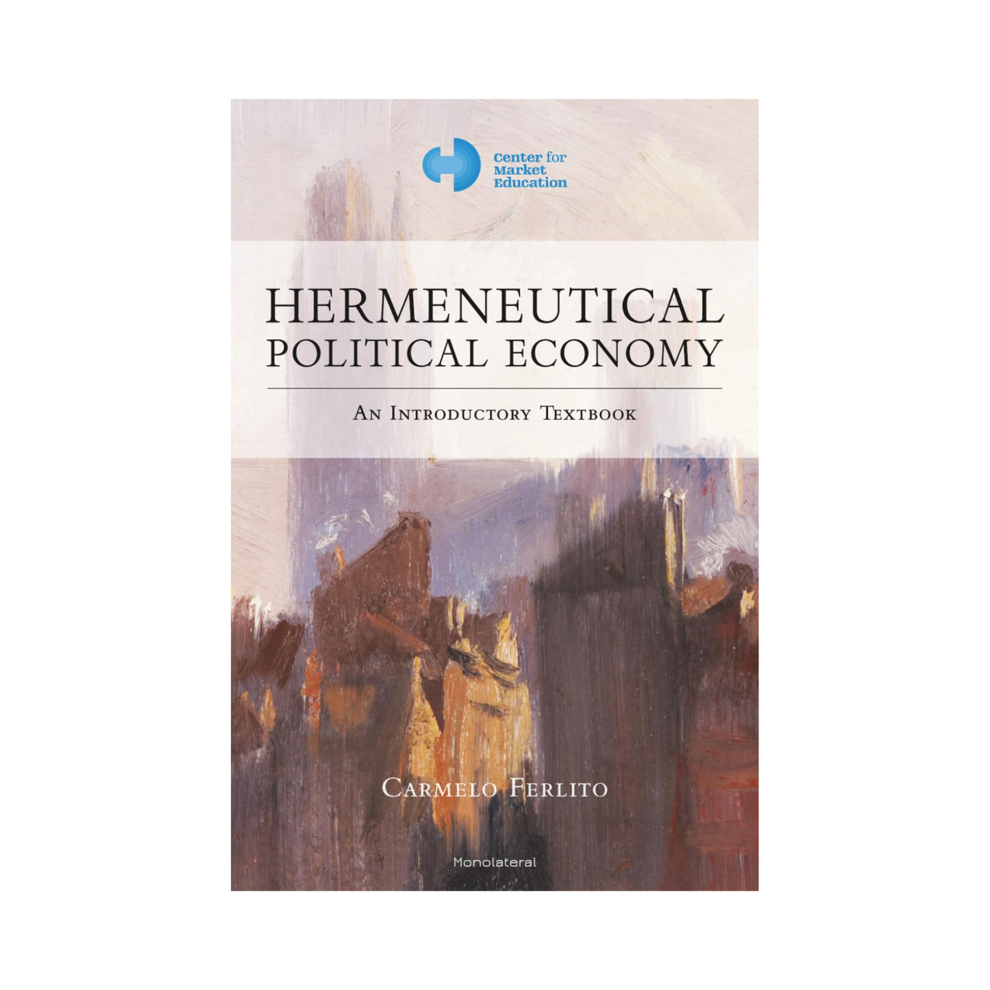 Hermeneutical Political Economy: An Introductory Textbook