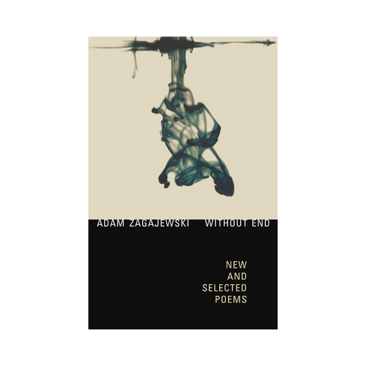 Without End: New and Selected Poems