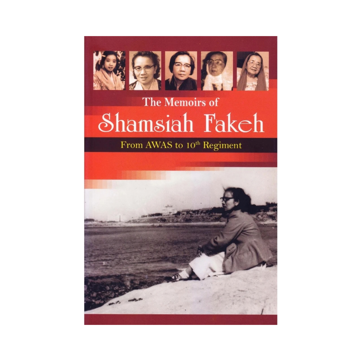 The Memoirs of Shamsiah Fakeh
