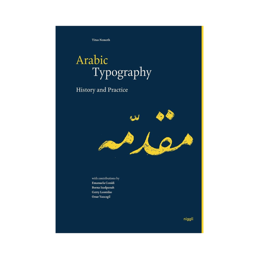 Arabic Typography: History and Practice