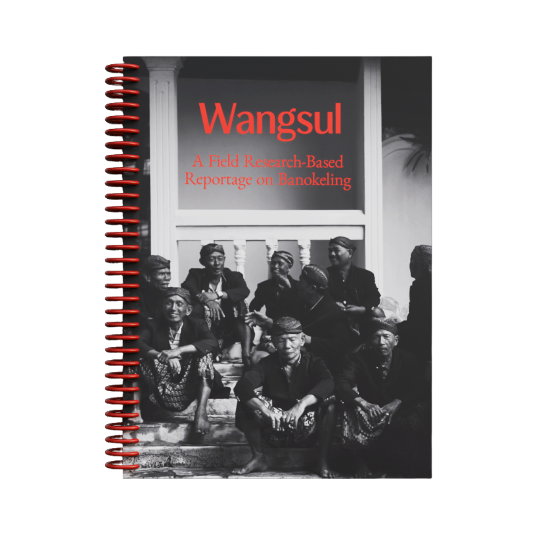 Wangsul: A Field Research-Based Reportage on Banokeling