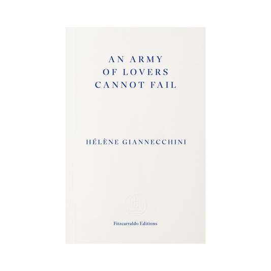 An Army of Lovers Cannot Fail