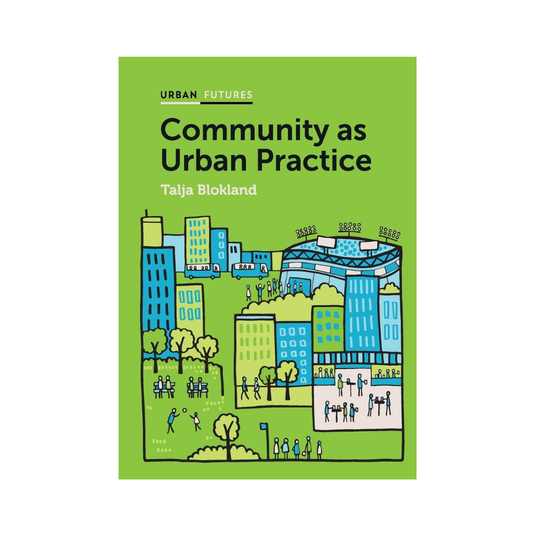 Community as Urban Practice