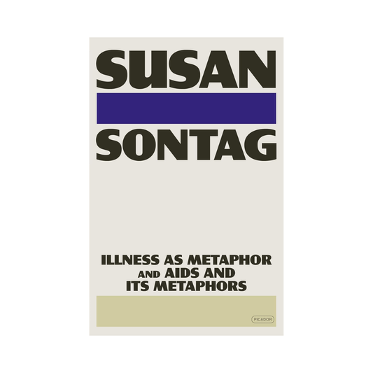 Illness as Metaphor and Aids and Its Metaphors