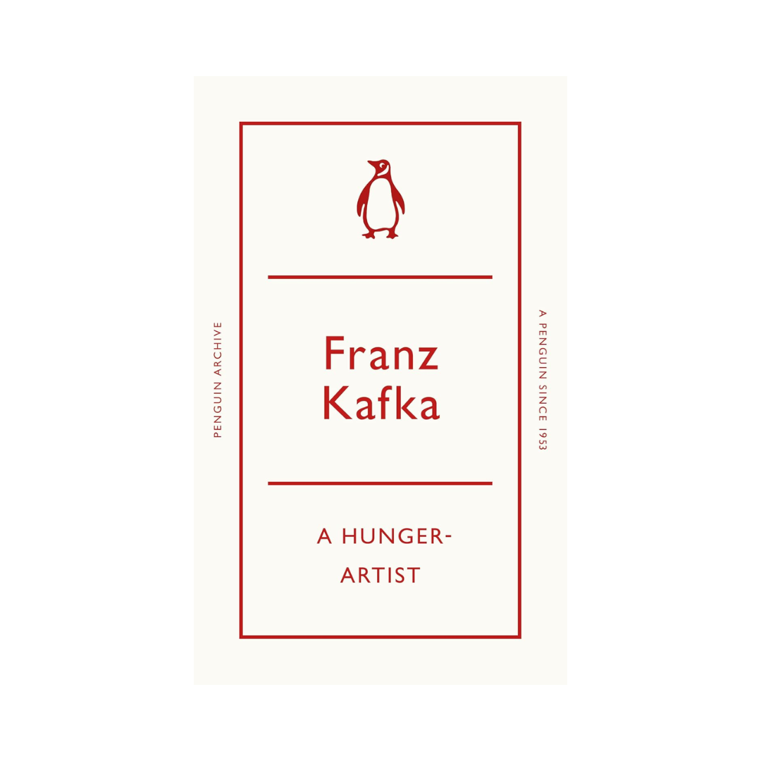 A Hunger-Artist (Penguin Archive)