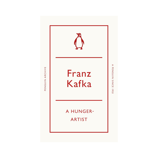A Hunger-Artist (Penguin Archive)