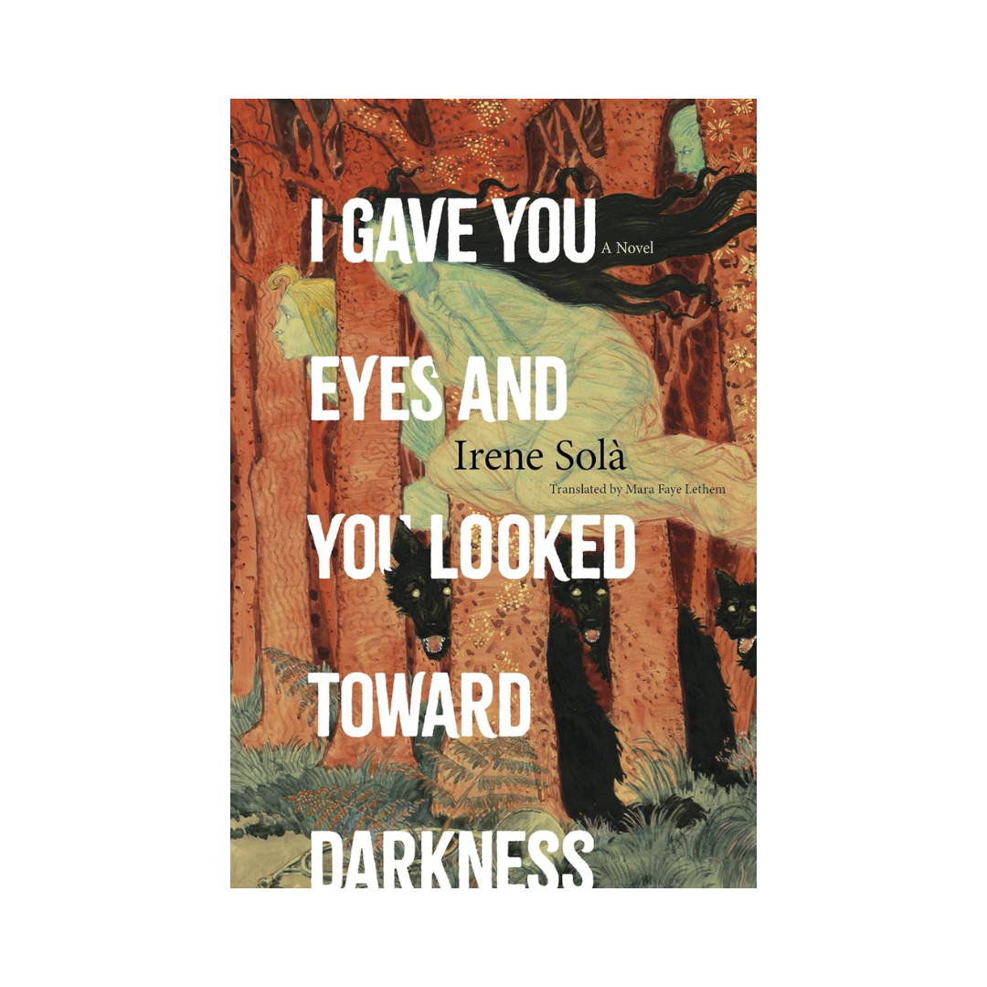 I Gave You Eyes and You Looked Toward Darkness