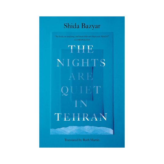 The Nights Are Quiet in Tehran