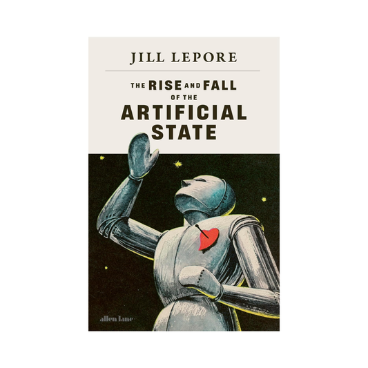 The Rise and Fall of the Artificial State